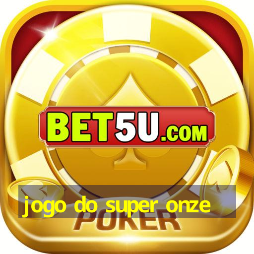 jogo do super onze